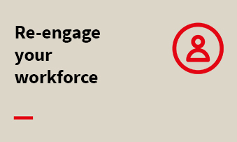 Re-engage your workspace